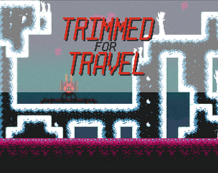 Title art for my game 'Trimmed For Travel'